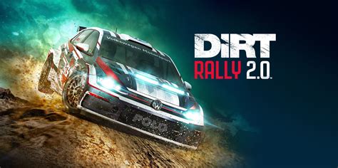  Dirt Rally 2.0: 激しいラリーレースとリアルなドライビング体験を体感せよ！